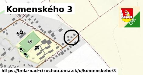 Komenského 3, Belá nad Cirochou