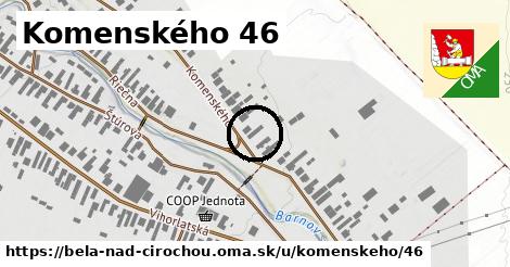 Komenského 46, Belá nad Cirochou