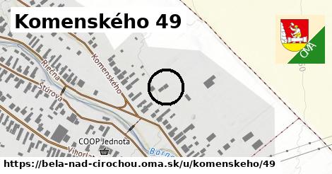 Komenského 49, Belá nad Cirochou