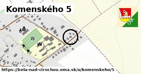 Komenského 5, Belá nad Cirochou