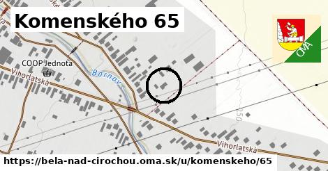 Komenského 65, Belá nad Cirochou