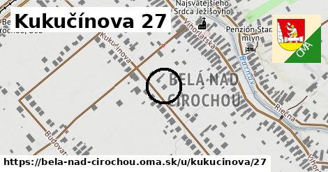 Kukučínova 27, Belá nad Cirochou