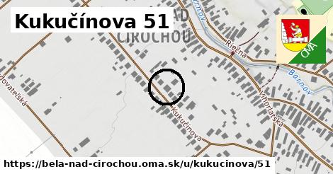 Kukučínova 51, Belá nad Cirochou