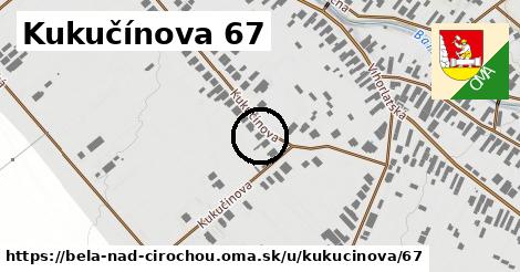 Kukučínova 67, Belá nad Cirochou