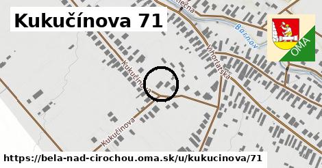 Kukučínova 71, Belá nad Cirochou