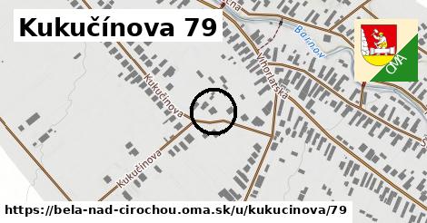 Kukučínova 79, Belá nad Cirochou