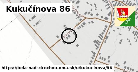 Kukučínova 86, Belá nad Cirochou