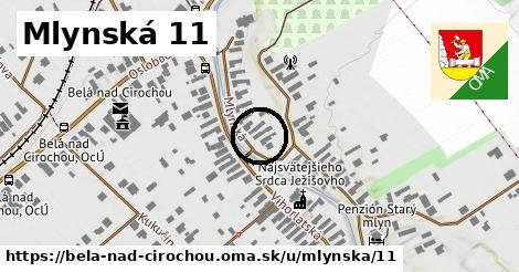 Mlynská 11, Belá nad Cirochou