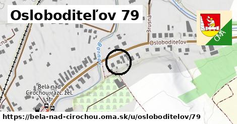 Osloboditeľov 79, Belá nad Cirochou