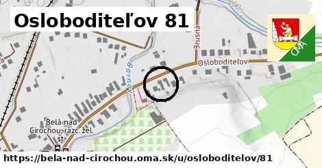 Osloboditeľov 81, Belá nad Cirochou