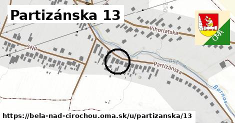 Partizánska 13, Belá nad Cirochou