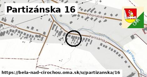 Partizánska 16, Belá nad Cirochou