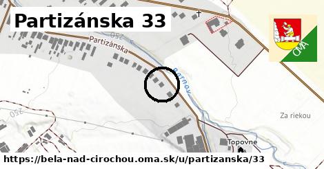 Partizánska 33, Belá nad Cirochou