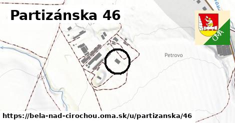 Partizánska 46, Belá nad Cirochou