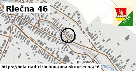 Riečna 46, Belá nad Cirochou