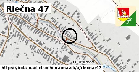 Riečna 47, Belá nad Cirochou