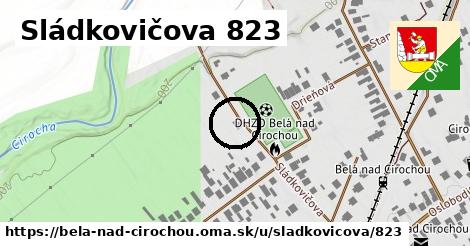 Sládkovičova 823, Belá nad Cirochou