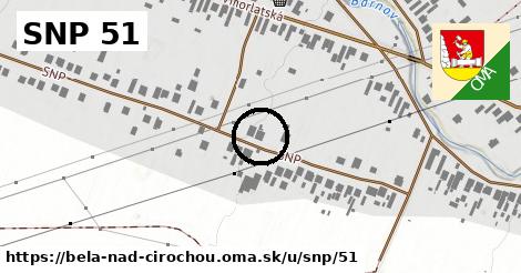 SNP 51, Belá nad Cirochou