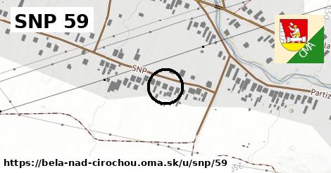 SNP 59, Belá nad Cirochou