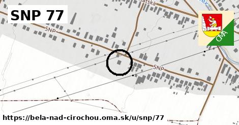 SNP 77, Belá nad Cirochou