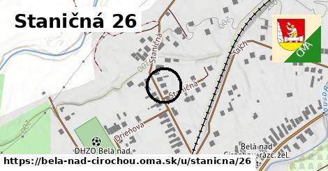 Staničná 26, Belá nad Cirochou