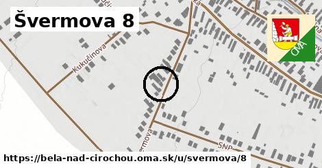 Švermova 8, Belá nad Cirochou