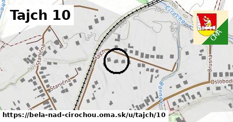 Tajch 10, Belá nad Cirochou