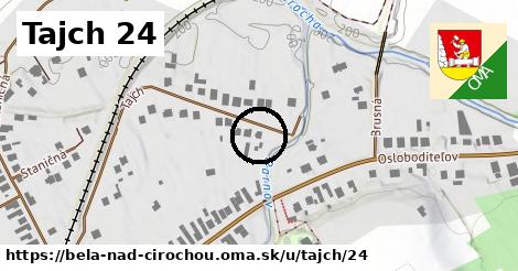 Tajch 24, Belá nad Cirochou