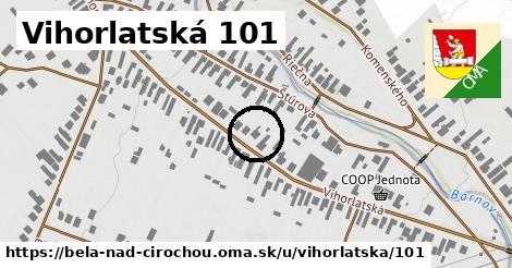 Vihorlatská 101, Belá nad Cirochou