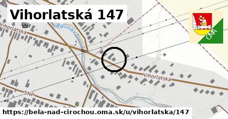 Vihorlatská 147, Belá nad Cirochou