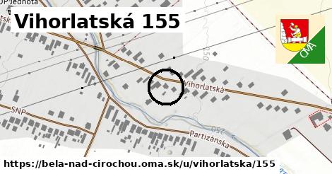 Vihorlatská 155, Belá nad Cirochou