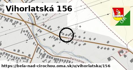 Vihorlatská 156, Belá nad Cirochou