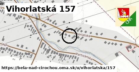 Vihorlatská 157, Belá nad Cirochou