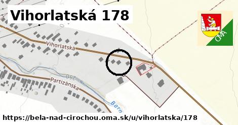 Vihorlatská 178, Belá nad Cirochou