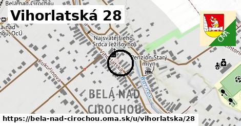 Vihorlatská 28, Belá nad Cirochou