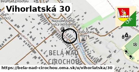 Vihorlatská 30, Belá nad Cirochou