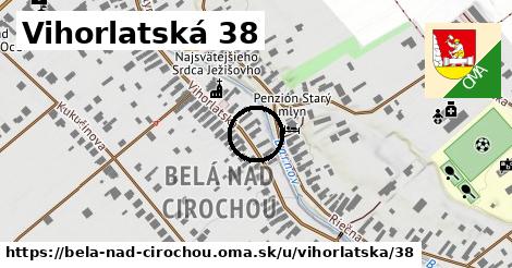 Vihorlatská 38, Belá nad Cirochou