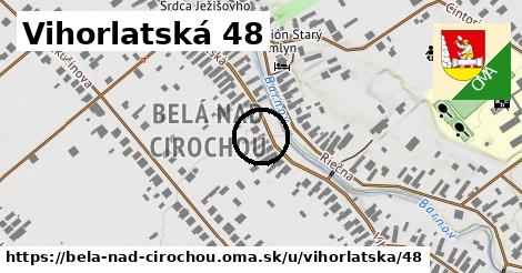 Vihorlatská 48, Belá nad Cirochou