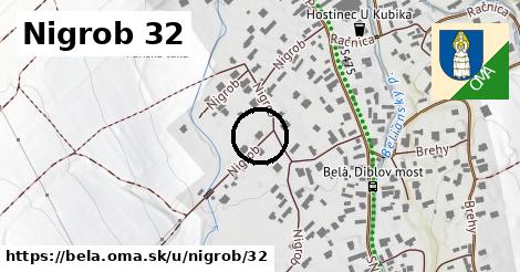 Nigrob 32, Belá