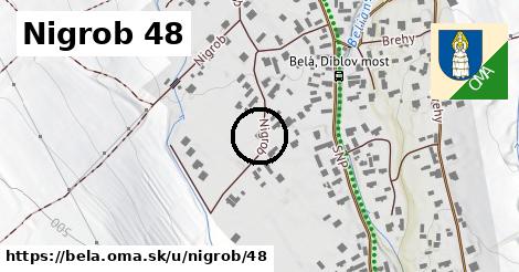Nigrob 48, Belá