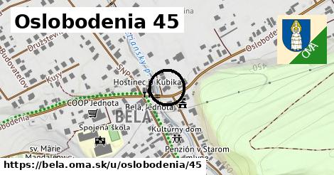 Oslobodenia 45, Belá