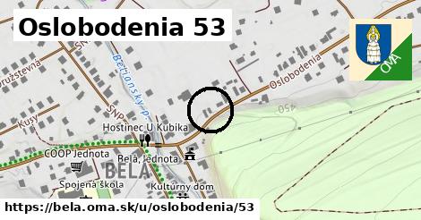 Oslobodenia 53, Belá