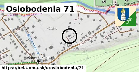 Oslobodenia 71, Belá