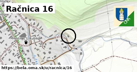 Račnica 16, Belá