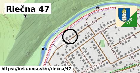 Riečna 47, Belá