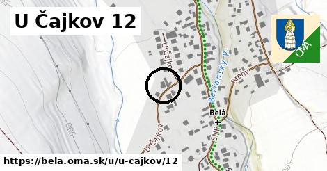 U Čajkov 12, Belá