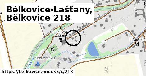 Bělkovice-Lašťany, Bělkovice <span class="supisne">218</span>