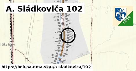 A. Sládkoviča 102, Beluša