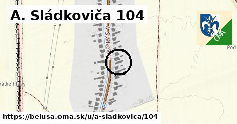 A. Sládkoviča 104, Beluša