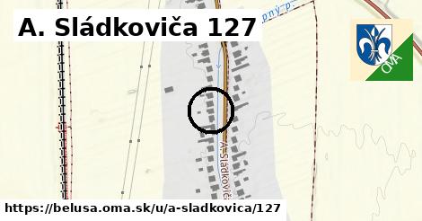 A. Sládkoviča 127, Beluša